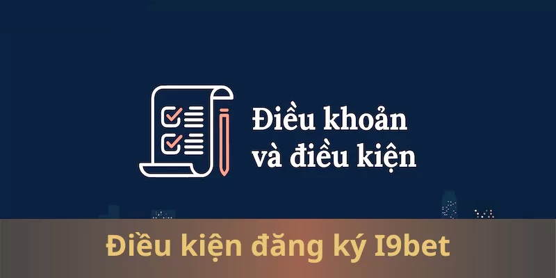 Điều kiện đăng ký bắt buộc người chơi mới phải tuân thủ