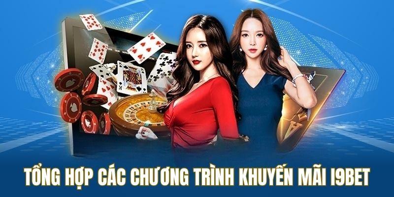 Những khuyến mãi i9bet dành tặng người chơi